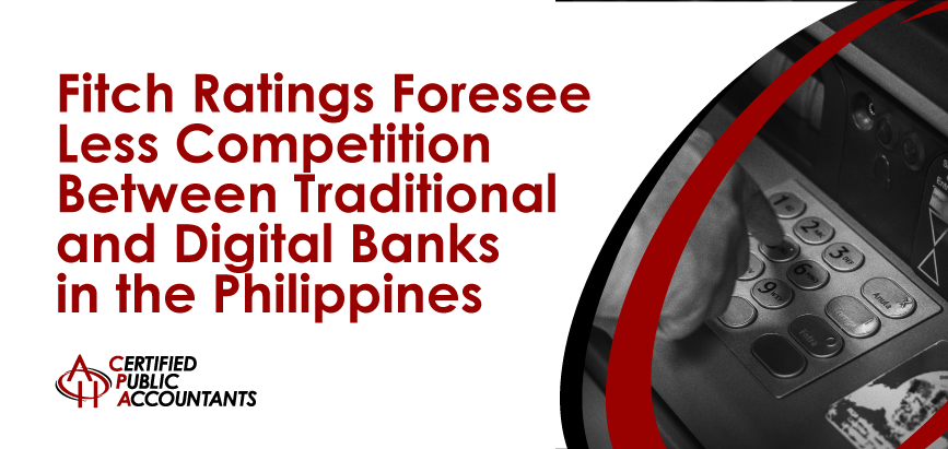 Fitch Ratings on traditional and digital banks in the Philippines