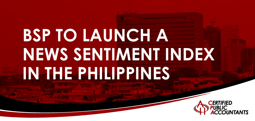 BSP Seeks to Launch a News Sentiment Index in the Philippines