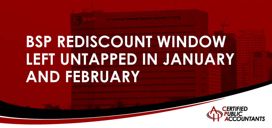 BSP Rediscount Window Left Untapped in January and February